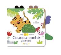 Sophie Bouxom – Coucou-caché petit tigre – Livre-tirette avec feutrine à toucher – Cartonné