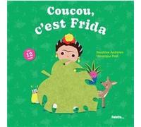 Coucou, c'est Frida Sandrine Andrews (Auteur), Véronique Petit (Illustration)