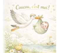 Coucou, c'est moi ! Mon livre de naissance