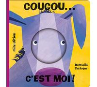 Raffaella Castagna – Coucou... c'est moi ! – Album jeunesse – Cartonné