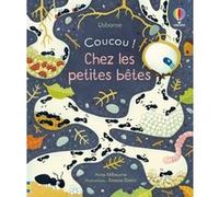 Coucou ! - Chez les petites bêtes Anna Milbourne (Auteur), Simona Dimitri (Illustration), Nicola Butler (Conception couverture ou illustration), Véronique Duran (Traduction)