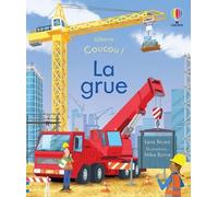Lara Bryan – Coucou ! La grue – Album jeunesse – Cartonné
