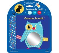 Coucou, la nuit ! - Francesca Ferri - Milan Eds - broché - Album éveil dès la naissance