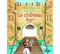 Coucou ! - Le château fort Anna Milbourne (Auteur), Felicita Sala (Illustration), Laura Wood (Conception couverture ou illustration), Véronique Duran (Traduction)