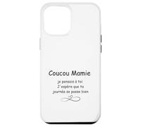 Coucou Mamie Un Message pour Grand-mère Coque pour iPhone 12 Pro Max