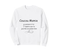 Coucou Mamie Un Message pour Grand-mère Sweatshirt