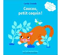 Coucou, petit coquin ! - Camille Chincholle - Gallimard jeunesse - cartonné - Album éveil dès la naissance