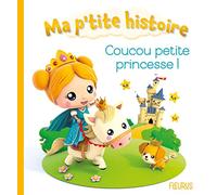 Nathalie Bélineau – Coucou Petite Princesse ! – Album éveil dès la naissance – Cartonné