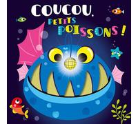 Katherine Walker – Coucou, petits poissons ! – Livre à toucher silicone – Cartonné