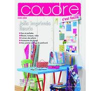 Coudre, C'est Facile Hors-Série N° 12 - Jolis Imprimés Fleuris