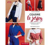 Coudre le jersey - Camille LOURDJANE - Marie Claire - broché - Guide