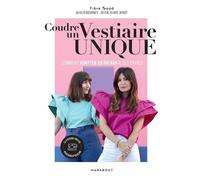 Coudre Un Vestiaire Unique - Comment Adapter Un Patron À Ses Envies