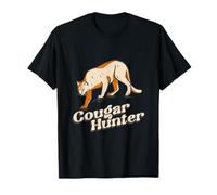 Cougar Hunter Cougar Petite amie Cougar Femme Drôle Blague Meme T-Shirt