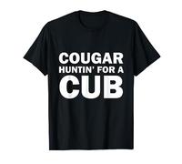 Cougar Huntin' For A Cub : Déclaration ludique Femmes T-Shirt