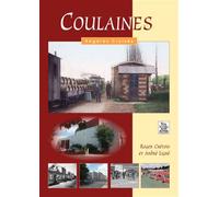 Coulaines - Regards Croisés - Roger Crétois - Nouvelles Editions Sutton - broché - Beau livre