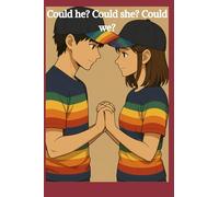 Could he? Could she? Could we?: Learning safety in each other’s arms.