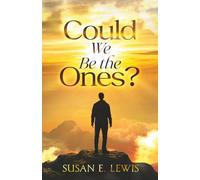 Could We Be The Ones?
