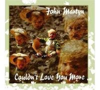 Couldn't Love You More