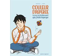 Couleur d'asperge Le jour où j'ai découvert que j'étais asperger - Drakja - Vents D'ouest - cartonné - Bande dessinée