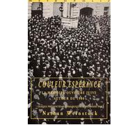 Couleur Esperance La mémoire ouvrière juive autour de 1900 - Nathan Weinstock - Metropolis Eds - broché - Etude