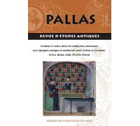 Couleur et soins dans les médecines anciennes aux époques antique et médiévale entre Orient et Occident. Grèce, Rome, Inde, Proche-Orientt medievale ... ET D ANTICIPATION DANS LE MONDE ARABE