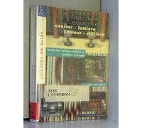 Couleur-lumière, couleur-matière: Interaction lumière-matière et synthèse d'images