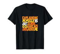 Couleur Orange : Graphique « Allez-y, Juge-Moi, Orange » T-Shirt