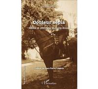 Julie Wasselin – Couleur sépia: Récits et portraits en taille-douce – Roman – Broché