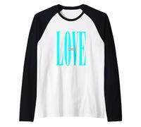 Couleur Turquoise et graphisme Love Turquoise Manche Raglan