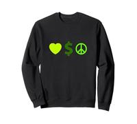 Couleur Verte, Amour, Paix, Richesse Graphique Vert Sweatshirt