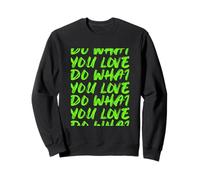 Couleur Verte « Do What You Love » - Graphique Vert tronqué Sweatshirt