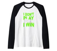 Couleur Verte Don't Play, Win Green Graphic Manche Raglan