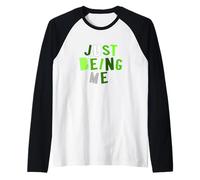 Couleur Verte Just How I Be Green Graphic Manche Raglan