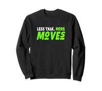 Couleur Verte Moins de Conversation, Plus de mouvements Graphique Vert Sweatshirt