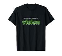 Couleur Verte, Pas Tout Le Monde Peut Voir la Vision Graphique Vert T-Shirt