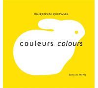 Couleurs/colours Edition bilingue français-anglais - Malgorzata Gurowska - Memo Eds - cartonné - album jeunesse