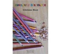Couleurs d’enfance Ghislaine Bizot (Auteur)