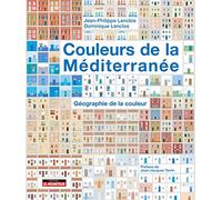 Couleurs de la Méditerranée: Géographie de la couleur