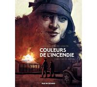 Couleurs de l'incendie - Christian de Metter - Rue De Sevres - relié - Roman graphique