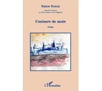 Couleurs De Mots - Edition Bilingue Français-Hongrois
