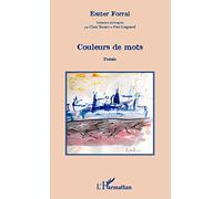Couleurs de mots: Poésie Edition bilingue hongrois/francais
