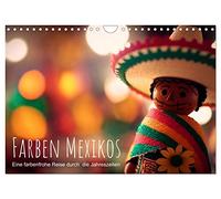 Couleurs du Mexique : un voyage coloré à travers les saisons, Version française (Calendrier mural 2026 DIN A4 portrait), Calendrier CALVENDO mensuel