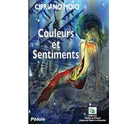 Couleurs et sentiments - Cipriano Moio - Douro - broché - Poésie