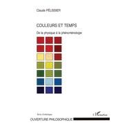 Couleurs et temps: De la physique à la phénoménologie
