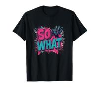 Couleurs impressionnantes avec Un Discours Cool pour Les Amoureux de So What T-Shirt