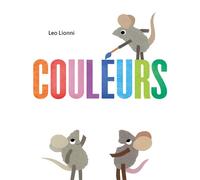 Couleurs - Leo Lionni - Ecole Des Loisirs - cartonné - Album jeunesse