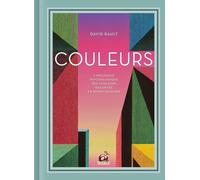 Couleurs: L'influence psychologique des couleurs racontée en bande dessinée
