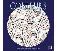 Couleurs - Mes Tout Premiers Livres D'art