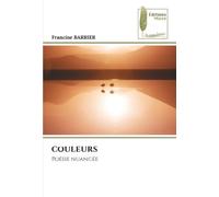 COULEURS: Poésie nuancée