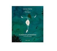Couleurs primitives, un nuancier érotique